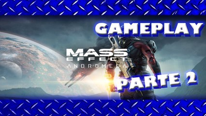 Mass Effect Andromeda o Início Parte 2