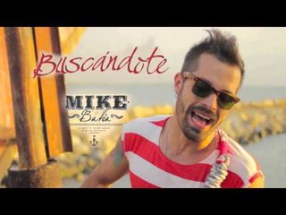Mike Bahía - Buscándote