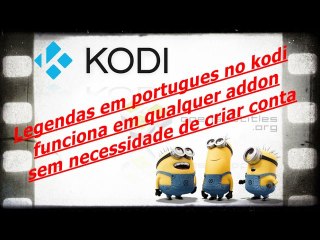 Configurar Legendas em português no kodi - método definitivo 2017