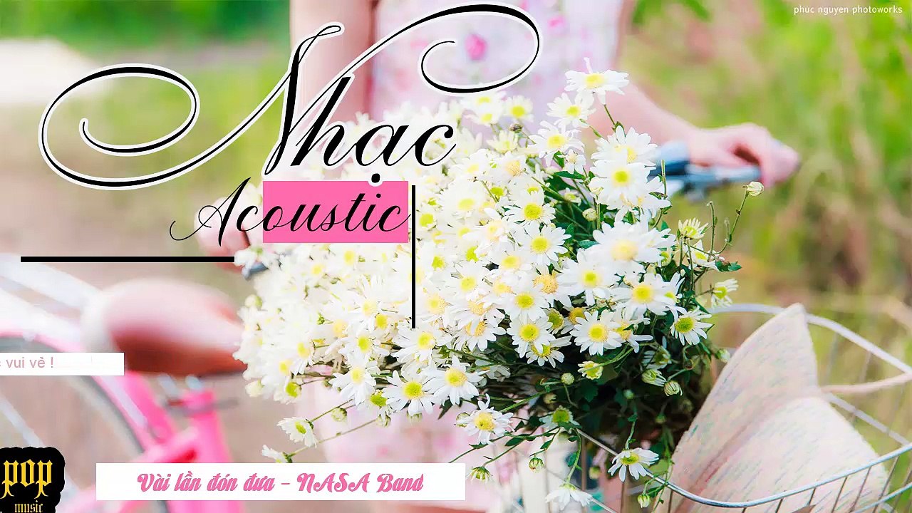 10 Bài Hát Acoustic Cover Guitar nhẹ nhàng dành cho các bạn đang Yêu
