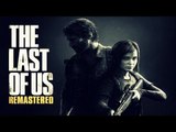The Last of Us Remastered - PS4 Gameplay