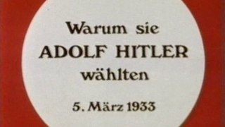 Warum sie Adolf Hitler wählten | 5. März 1933
