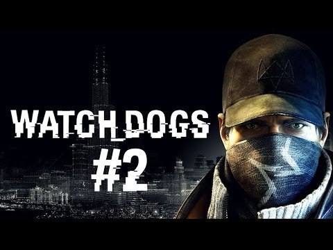 Watch_Dogs - PC Gameplay #2