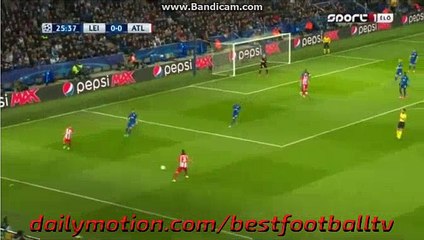 0-1 Saúl Ñíguez Great Goal HD - Leicester City vs Atlético Madrid - UCL - 18.04.2017