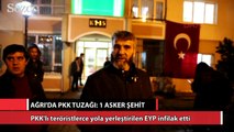 Ağrı’da terör saldırısı: 1 asker şehit