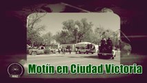 Balazos y motín en el Penal de Ciudad Victoria, Tamaulipas