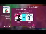 Caserta - Filottrano 0-3 - Highlights - 26^ Giornata - Samsung Gear Volley Cup A2 2016/17