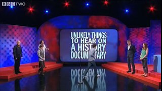 Unlikely Things to Hear on a History Documentary - Mock the Week - Series 10 Episode 2 - BBC Two