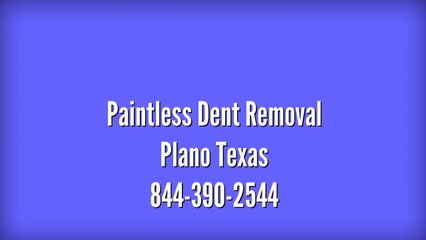 Paintless Dent Removal Plano TX - 844-390-2544