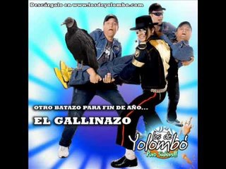 El Gallinazo (Parodia Daddy Yankee) - Los De Yolombo