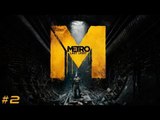Metro: Last Light - PC Gameplay #2