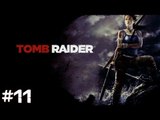 Tomb Raider - PC Gameplay #11