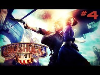 Bioshock Infinite - PC Gameplay #4