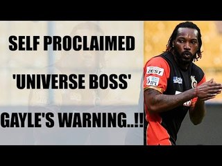 Download Video: IPL 10: Chris Gayle 'Universe Boss' warns IPL teams that 