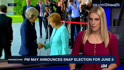 PERSPECTIVES | PM May announces snap election for June 8  | Tuesday, April 18th 2017