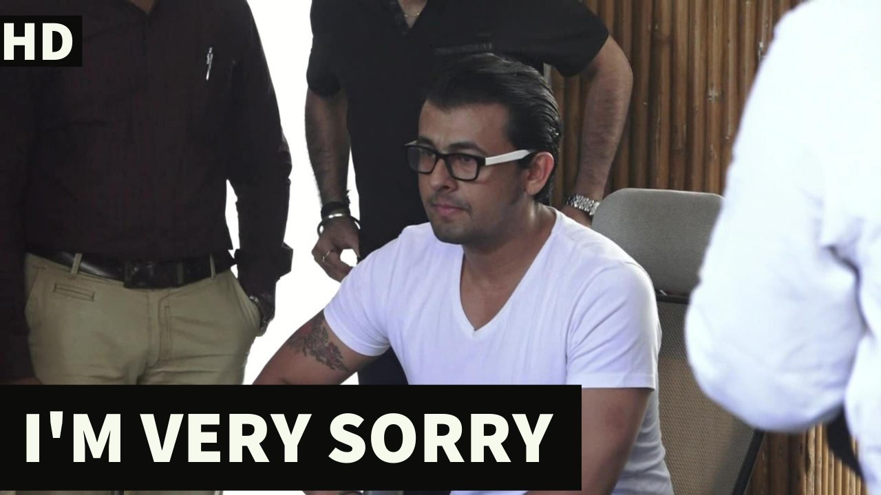 Sonu Nigam - "Im Sorry" | Sonu Nigam Azaan Controversy