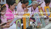 Fijan para el 26 de octubre la cremación del rey Bhumibol de Tailandia