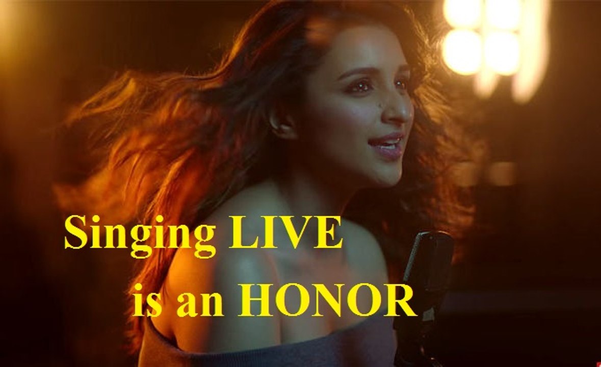 Parineeti Chopra On Singing Talent- It Is An HONOR To Sing LIVE