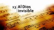 Himno 13 - Al Dios Invisible (Nuevo himnario Adventista)