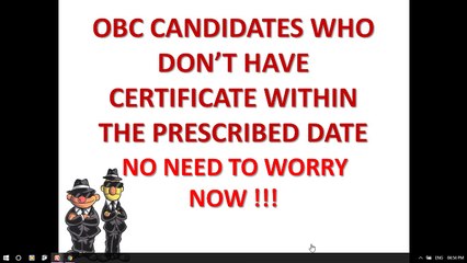 SSC THE CANDIDATES WHO HAVE NO CERTIFICATE WITHIN THE DATE ..NO NEED TO WORRY
