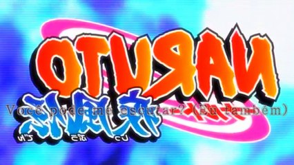 Naruto Shippuden Opening 6 Legenda PT BR.