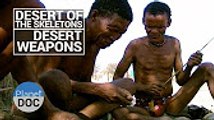 Desert of Skeletons. Desert Weapons   Tribes - Planet Doc Full Documentaries