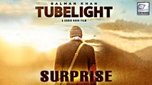 Tubelight's Teaser Will Surpirse Salman Khan Fans