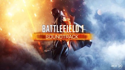 7 - Avanti Savoia (Full Battlefield 1 Soundtrack)