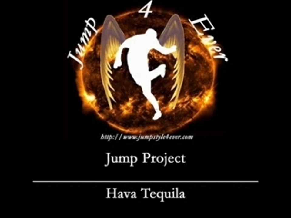 Jump project hava tequila Vidéo Dailymotion
