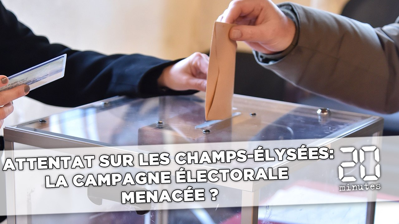 Attentat sur les Champs-Élysées: La campagne électorale menacée ?