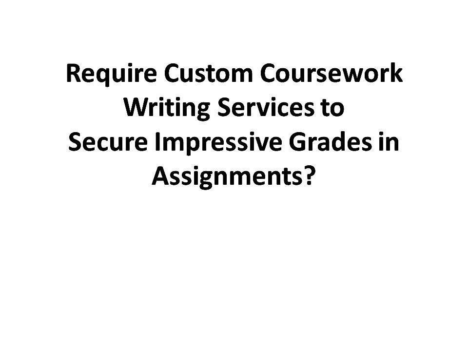 Online Professional Coursework Writing Assistance