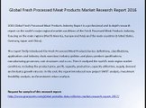 Global Fresh Processed Meat Products Market Research Report 2016