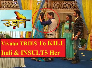 UDAAN- Vivaan INSULTS Imli- MAHA TWIST- उड़ान (On Location)