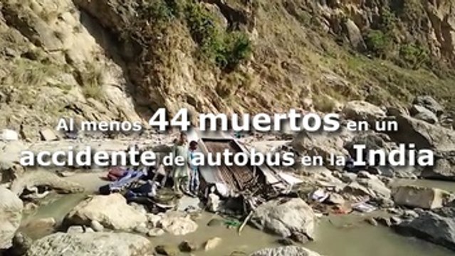 Al menos 44 muertos en un accidente de autobús en la India