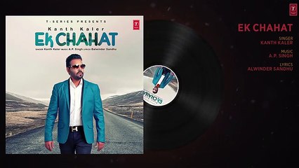 Kaler Kanth_ Ek Chahat (Full Audio Song) _ AP Singh _ Latest Punjabi