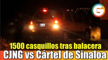 1500 casquillos percutidos tras balacera entre CJNG y Cártel de Sinaloa