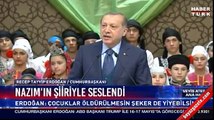 Erdoğan çocuklara Nazım Hikmet şiiri okudu