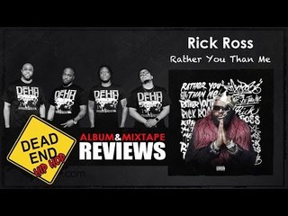 Rick Ross - Rather You Than Me Album Review