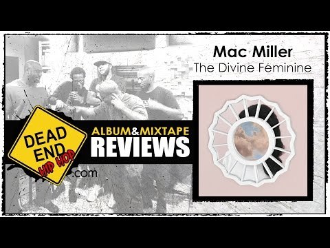 Mac Miller - The Divine Feminine Album Review | DEHH