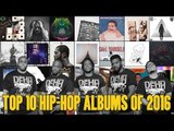 Top 10 Hip Hop Albums of 2016 | DEHH