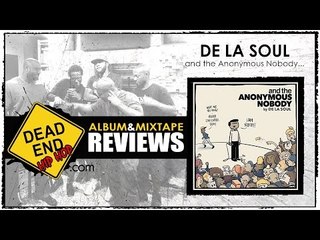 De La Soul - and the Anonymous Nobody...Album Review | DEHH