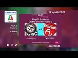 Casalmaggiore - Busto 0-3 - Highlights - Gara 2 quarti - PlayOff Samsung Gear Volley Cup 2016/17