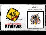 QuESt - Searching Sylvan Mixtape Review | DEHH