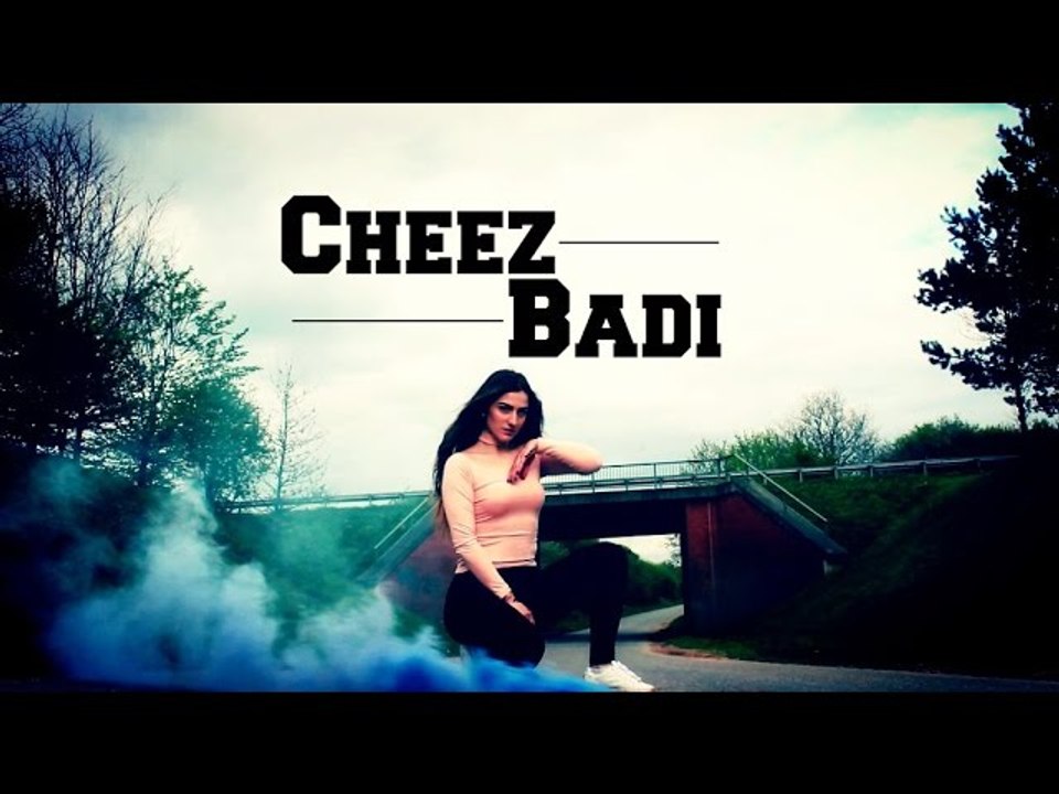 Dance on- Cheez Badi