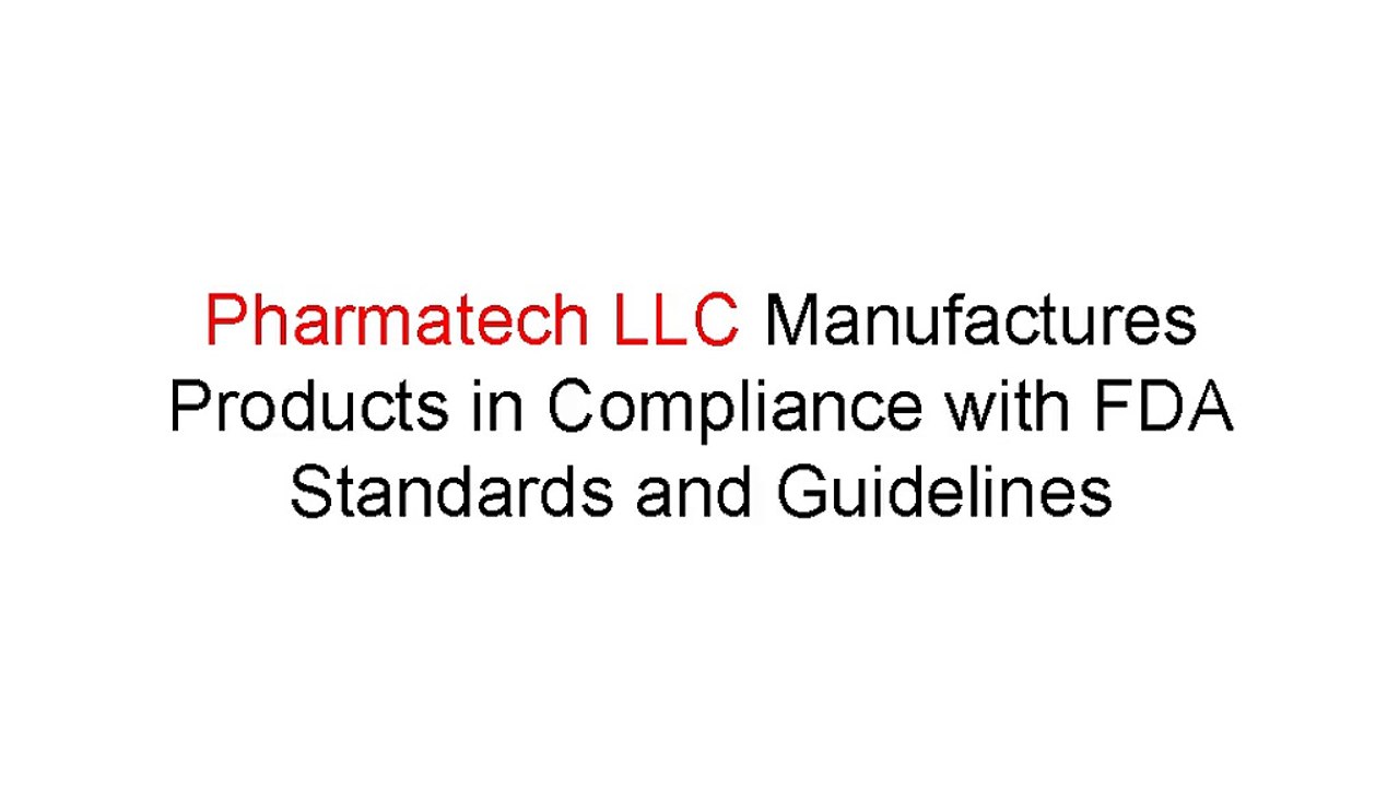 Pharmatech LLC Manufactures Products in Compliance with FDA Standards and Guidelines