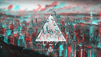 Valdi pres. Music In My Feelings 027