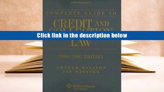FREE [DOWNLOAD] Complete Guide to Credit   Collection Law, 2006-2007 Edition (Guide to Credit