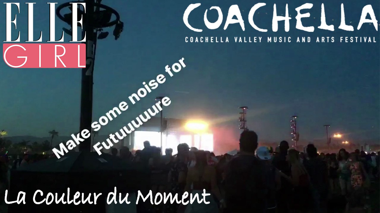 Coachella est là Extrait #10 ! avec Sofya du blog La Couleur du Moment I En exclusivité sur Elle Girl