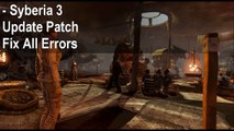 Fix graphic lags, low fps in Syberia 3 pc