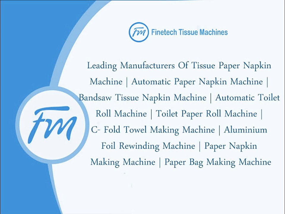 Tissue Paper Napkin Machine Manufacturers